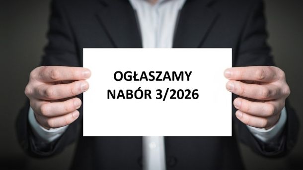 Ogłaszamy nabór nr 3/2026